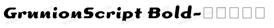 GrunionScript Bold字体转换